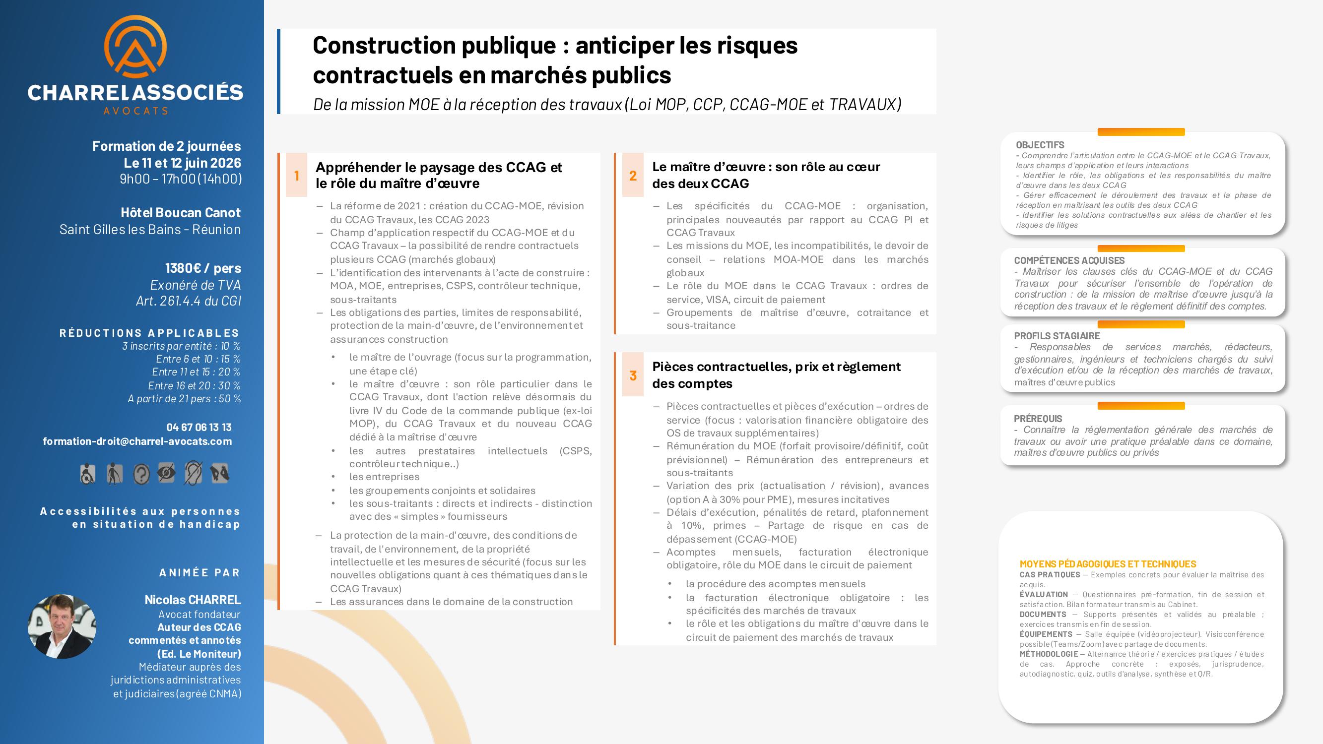 Appréhender le paysage des CCAG et le rôle du maître d’oeuvre Le maître d’oeuvre : son rôle au coeur des deux CCAG Pièces contractuelles, prix et règlement des comptes